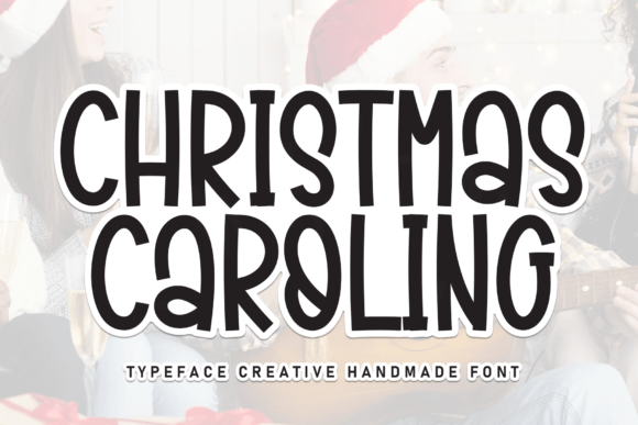 Christmas Caroling: A Timeless Handwritten Font