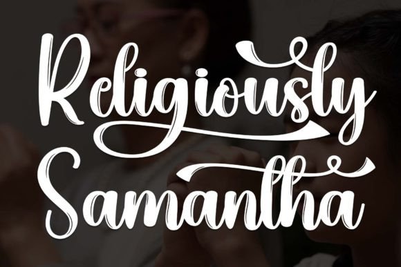 Religiously Samanta: A Sweet Handwritten Font with Heart